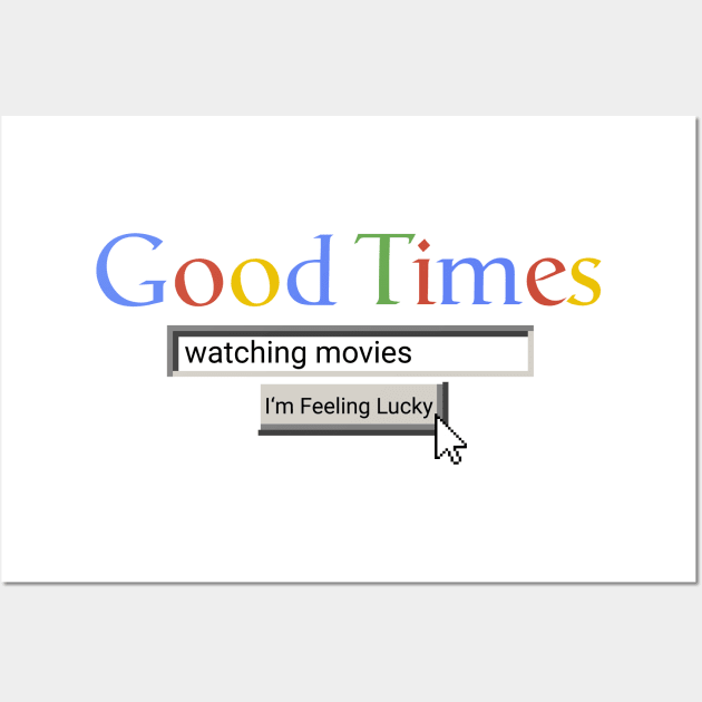 Good Times Watching Movies Wall Art by Graograman